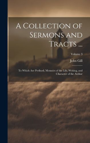 Cover image for A Collection of Sermons and Tracts ...