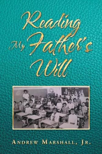 Cover image for Reading My Father's Will