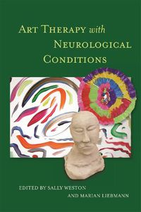 Cover image for Art Therapy with Neurological Conditions