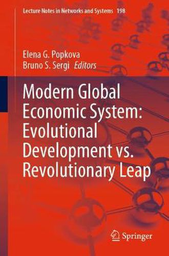 Cover image for Modern Global Economic System: Evolutional Development vs. Revolutionary Leap