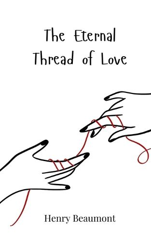 Cover image for The Eternal Thread of Love