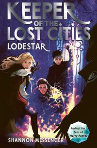 Cover image for Lodestar (Keeper of the Lost Cities, Book 5)