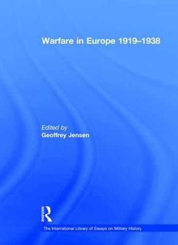 Cover image for Warfare in Europe 1919-1938