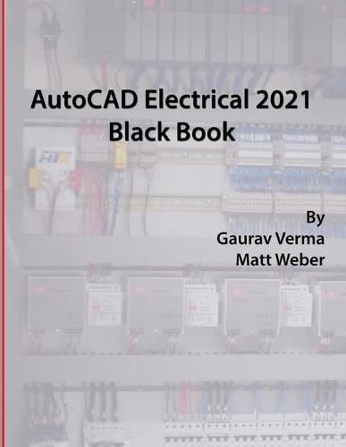 AutoCAD Electrical 2021 Black Book