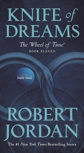 Knife of Dreams: Book Eleven of 'The Wheel of Time