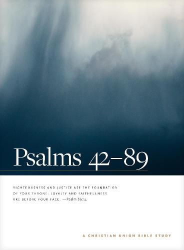 Cover image for Psalms 42--89: A Christian Union Bible Study