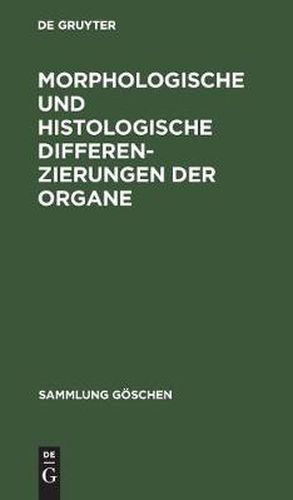 Cover image for Morphologische und histologische Differenzierungen der Organe