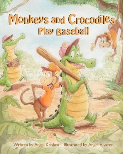 Cover image for Monkeys and Crocodiles Play Baseball