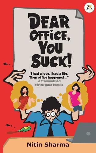 Cover image for Dear Office, You Suck!