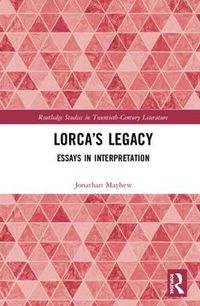 Cover image for Lorca's Legacy: Essays in Interpretation