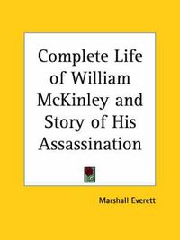 Cover image for Complete Life of William McKinley