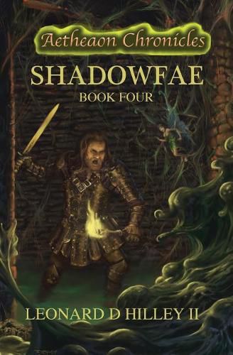 Shadowfae: Aetheaon Chronicles: Book Four