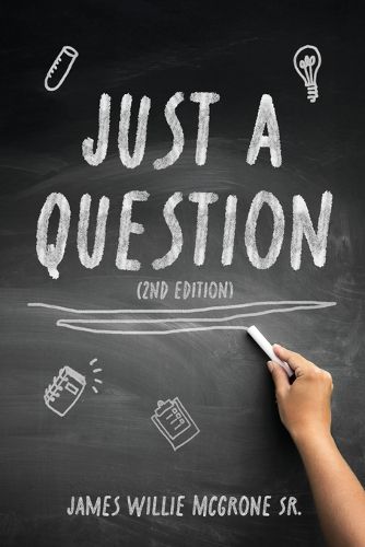 Cover image for Just A Question, 2nd Edition