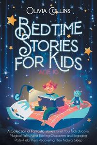 Cover image for Bedtime Stories for Kids Age 10