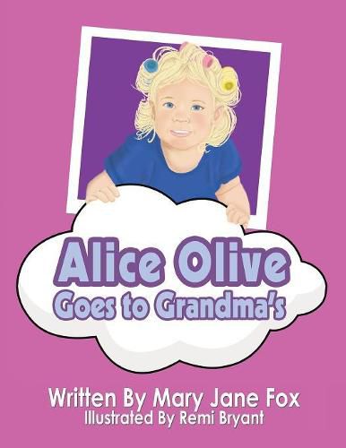 Alice Olive Goes to Grandma's