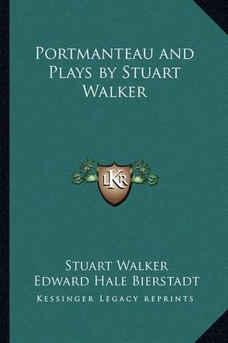 Cover image for Portmanteau and Plays by Stuart Walker