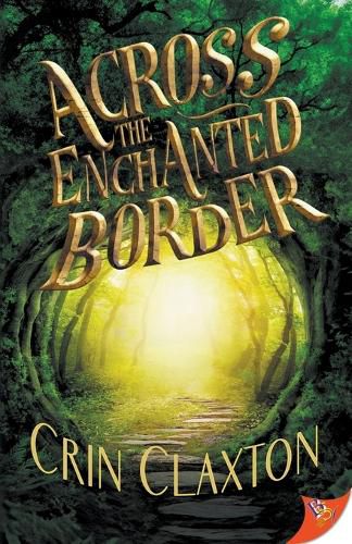 Cover image for Across the Enchanted Border