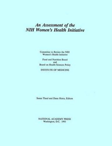 An Assessment of the NIH Women's Health Initiative