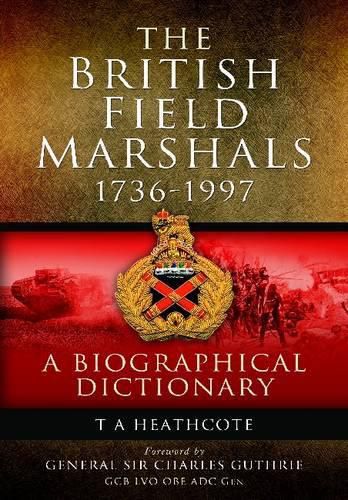 Cover image for Dictionary of Field Marshals of the British Army