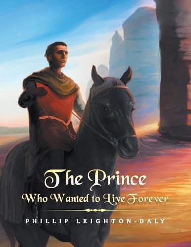 Cover image for The Prince Who Wanted to Live Forever