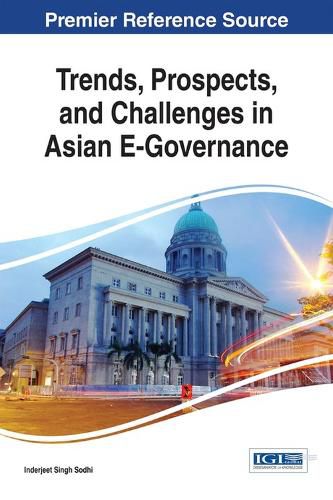 Cover image for Trends, Prospects, and Challenges in Asian E-Governance