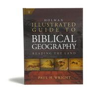 Cover image for Holman Illustrated Guide To Biblical Geography