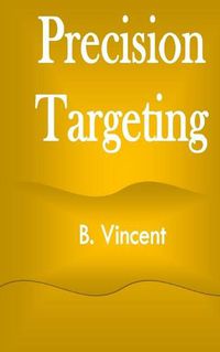 Cover image for Precision Targeting