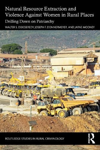 Cover image for Natural Resource Extraction and Violence against Women in Rural Places