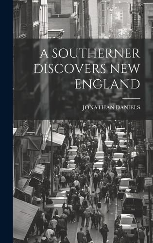 Cover image for A Southerner Discovers New England