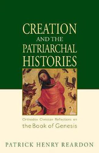 Cover image for Creation and the Patriarchal Histories