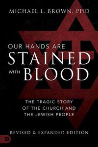 Cover image for Our Hands are Stained with Blood [revised and expanded editi