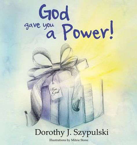 Cover image for God Gave You A Power