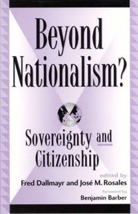 Cover image for Beyond Nationalism?: Sovereignty and Citizenship