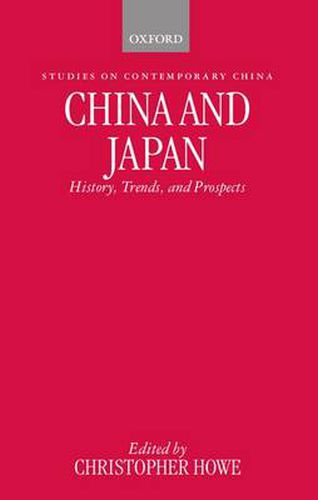 Cover image for China and Japan: History, Trends and Prospects