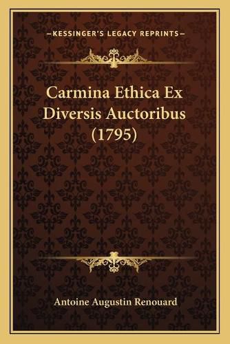 Cover image for Carmina Ethica Ex Diversis Auctoribus (1795)