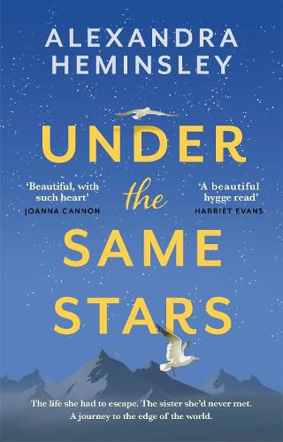 Cover image for Under the Same Stars: A beautiful and moving tale of sisterhood and wilderness