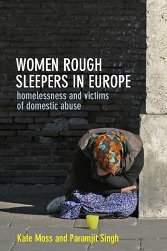 Cover image for Women Rough Sleepers in Europe: Homelessness and Victims of Domestic Abuse