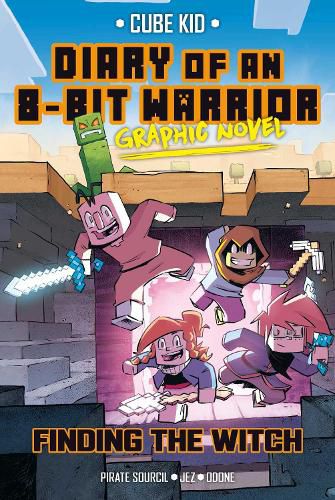 Cover image for Diary of an 8-Bit Warrior Graphic Novel: Volume 6