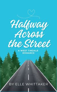 Cover image for Halfway Across the Street