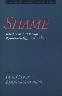 Cover image for Shame: Interpersonal Behavior, Psychopathology, and Culture