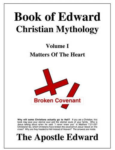 Cover image for Book of Edward Christian Mythology (Volume I: Matters of the Heart)