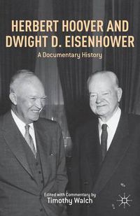 Cover image for Herbert Hoover and Dwight D. Eisenhower: A Documentary History