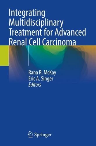Cover image for Integrating Multidisciplinary Treatment for Advanced Renal Cell Carcinoma