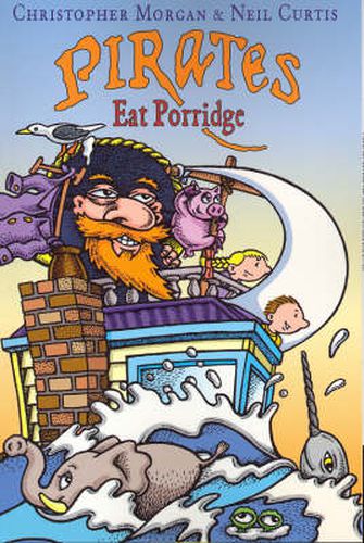 Pirates Eat Porridge