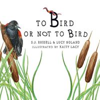 Cover image for To Bird or Not to Bird