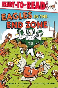 Cover image for Eagles in the End Zone