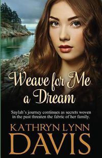 Cover image for Weave for Me a Dream