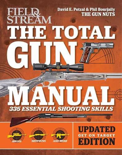 Total Gun Manual (Field & Stream): Updated and Expanded! 375 Essential Shooting Skills
