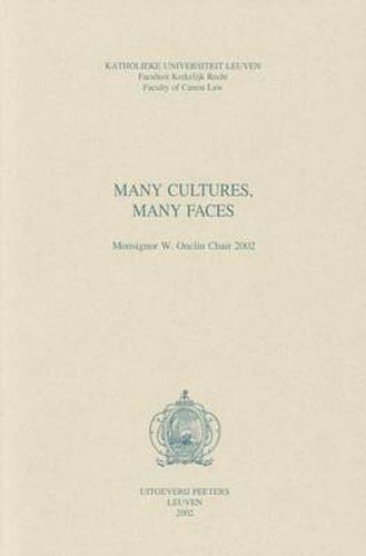 Cover image for Many Cultures, Many Faces: Monsignor W. Onclin Chair 2002