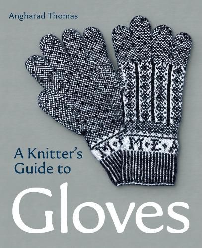 Cover image for A Knitters Guide to Gloves